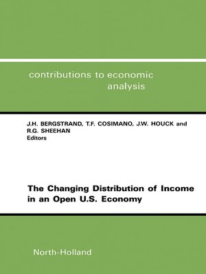 cover image of The Changing Distribution of Income in an Open U.S. Economy